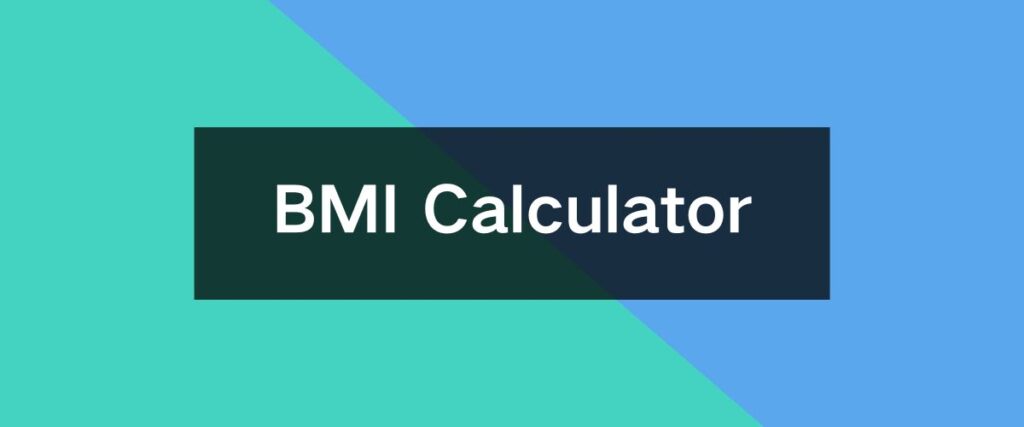 Free BMI Calculator – Know Your Body Mass Index